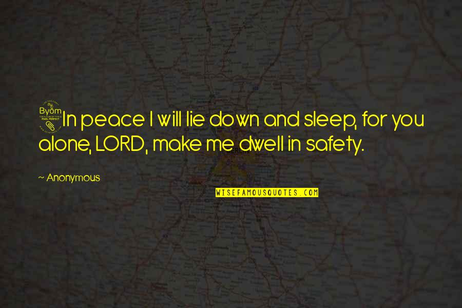 Sleep Peace Quotes By Anonymous: 8In peace I will lie down and sleep,