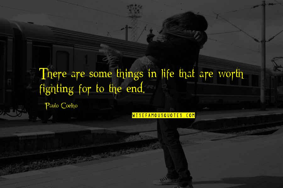 Sleepiest App Quotes By Paulo Coelho: There are some things in life that are