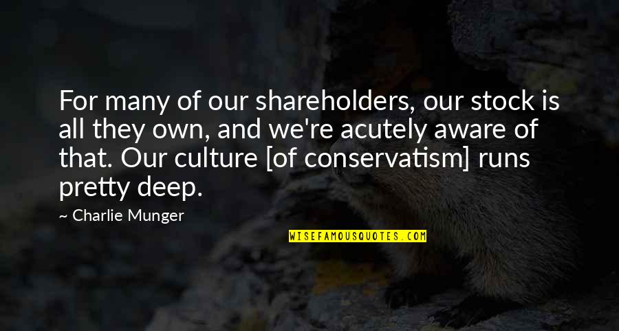 Sleeping On The Beach Quotes By Charlie Munger: For many of our shareholders, our stock is Sleeping On The Beach Quotes By Charlie Munger: For many of our shareholders, our stock is