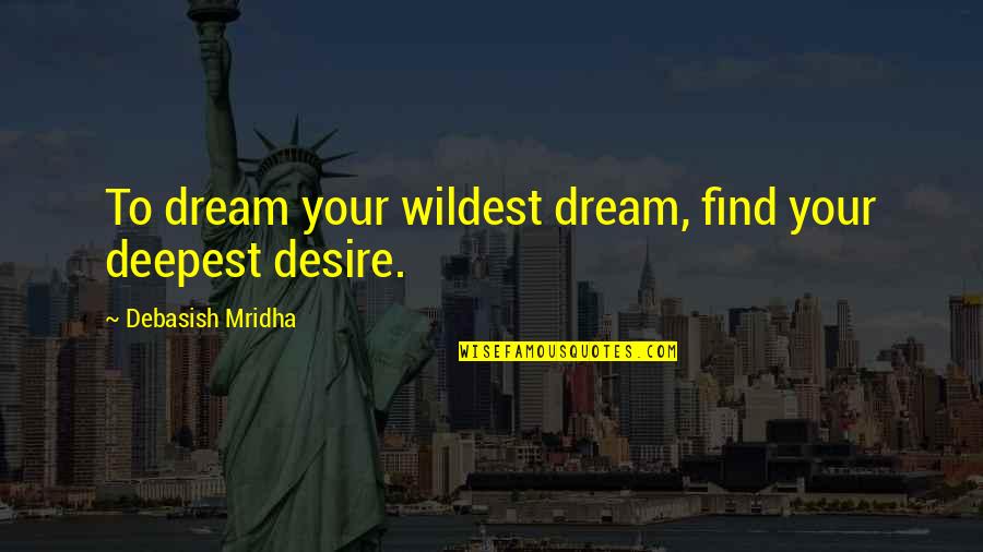 Sleepover Party Invitation Quotes By Debasish Mridha: To dream your wildest dream, find your deepest Sleepover Party Invitation Quotes By Debasish Mridha: To dream your wildest dream, find your deepest