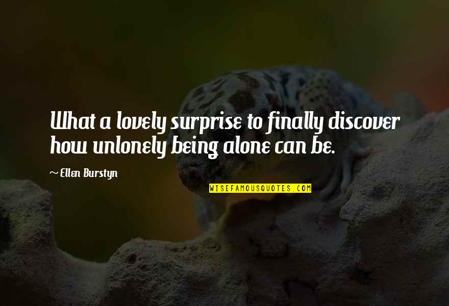 Slhouette Quotes By Ellen Burstyn: What a lovely surprise to finally discover how