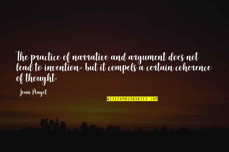 Slideshow Sayings Quotes By Jean Piaget: The practice of narrative and argument does not