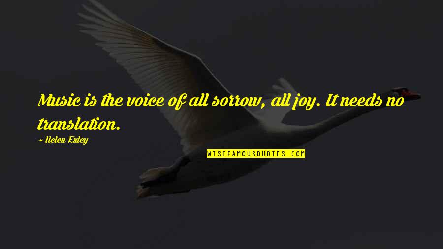 Slijpen Vt Quotes By Helen Exley: Music is the voice of all sorrow, all