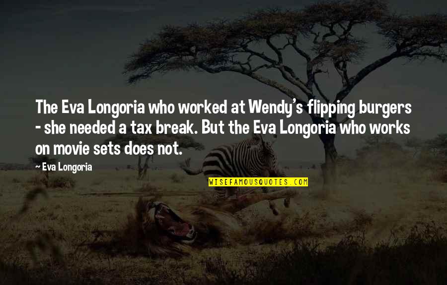 Slinchon Quotes By Eva Longoria: The Eva Longoria who worked at Wendy's flipping Slinchon Quotes By Eva Longoria: The Eva Longoria who worked at Wendy's flipping