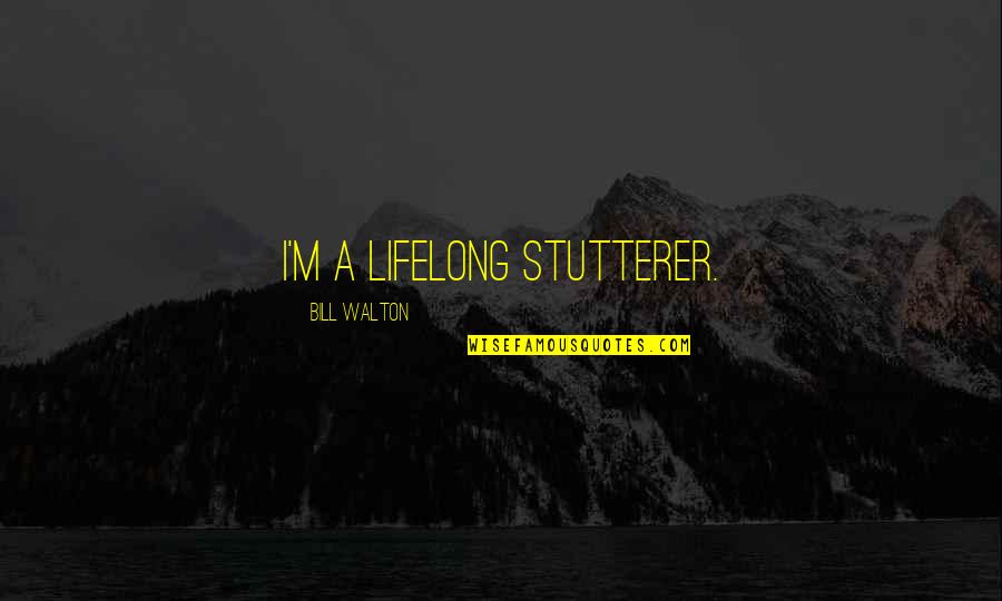 Slipcovered Sectional Quotes By Bill Walton: I'm a lifelong stutterer.