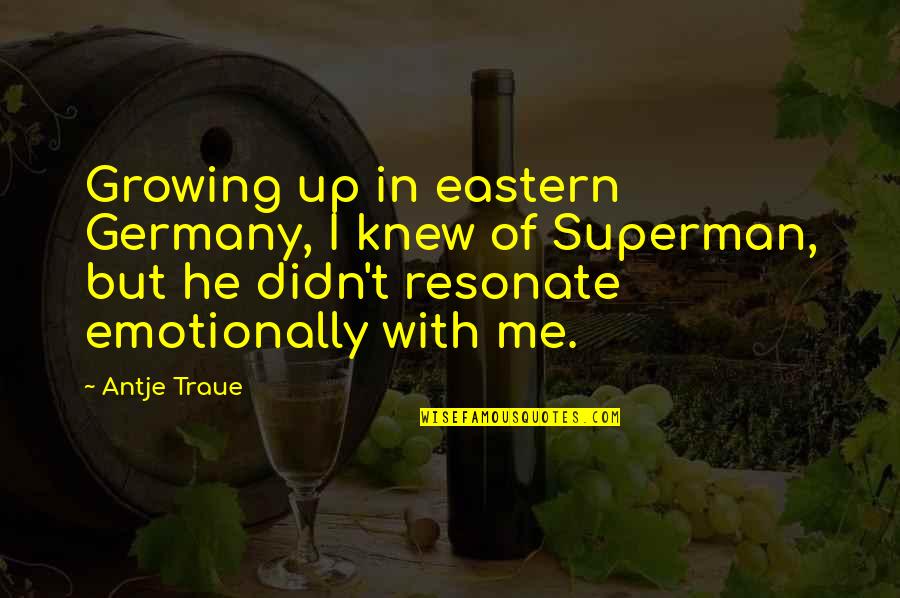 Slothfulness In The Bible Quotes By Antje Traue: Growing up in eastern Germany, I knew of Slothfulness In The Bible Quotes By Antje Traue: Growing up in eastern Germany, I knew of