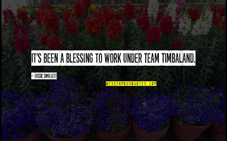 Slowness Pots Quotes By Jussie Smollett: It's been a blessing to work under Team Slowness Pots Quotes By Jussie Smollett: It's been a blessing to work under Team