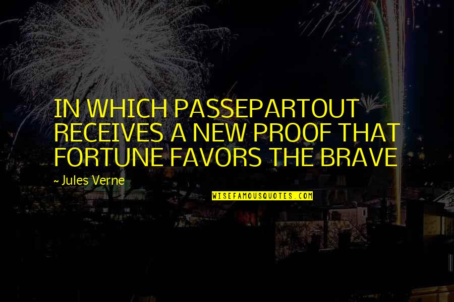 Sm Funny Quotes By Jules Verne: IN WHICH PASSEPARTOUT RECEIVES A NEW PROOF THAT