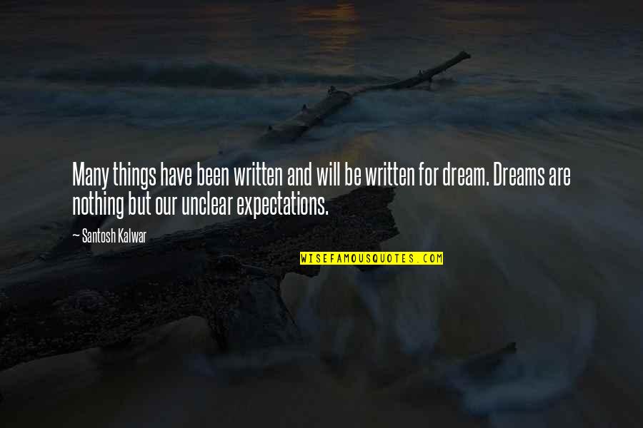 Small Christian Quotes By Santosh Kalwar: Many things have been written and will be Small Christian Quotes By Santosh Kalwar: Many things have been written and will be
