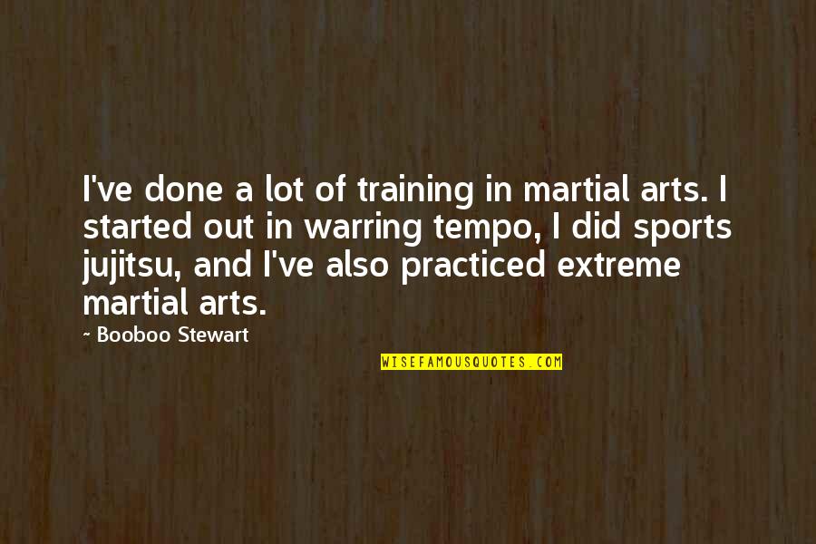 Small Depressing Quotes By Booboo Stewart: I've done a lot of training in martial