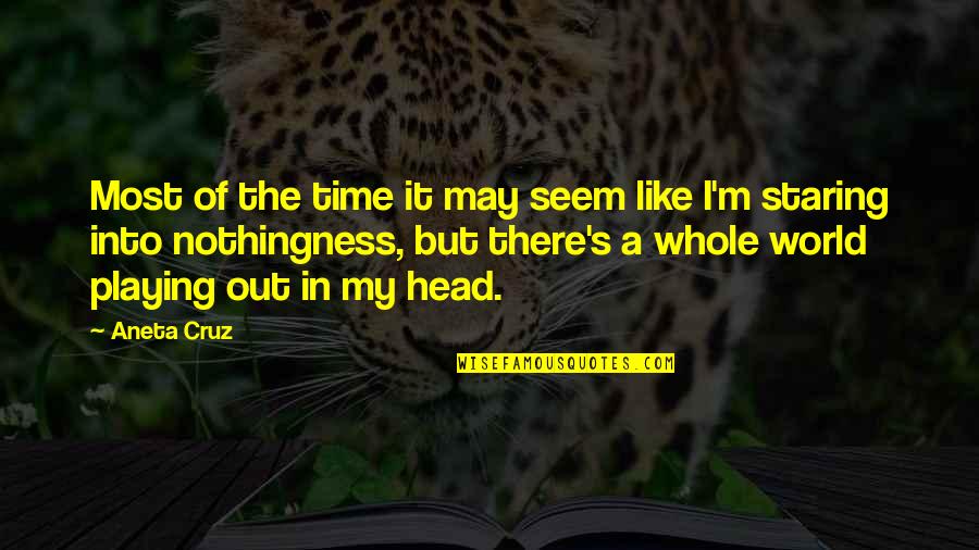 Smart Casual Quotes By Aneta Cruz: Most of the time it may seem like Smart Casual Quotes By Aneta Cruz: Most of the time it may seem like