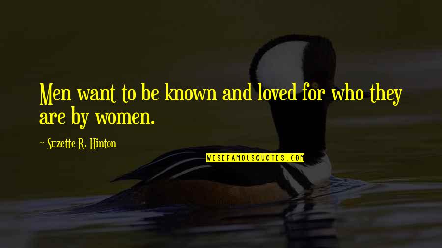 Smart Dressing Quotes By Suzette R. Hinton: Men want to be known and loved for