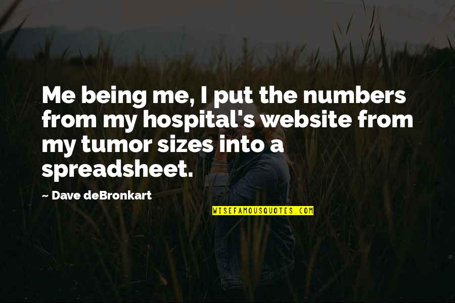 Smarteyeglass Quotes By Dave DeBronkart: Me being me, I put the numbers from