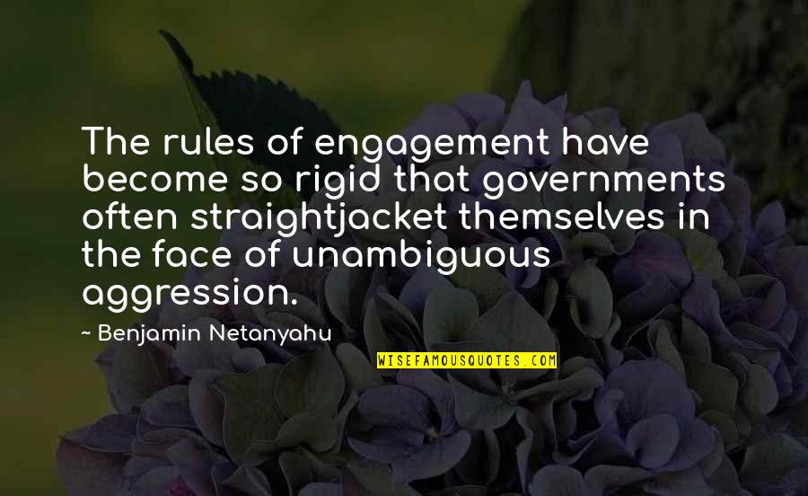Smell Of Flower Quotes By Benjamin Netanyahu: The rules of engagement have become so rigid Smell Of Flower Quotes By Benjamin Netanyahu: The rules of engagement have become so rigid