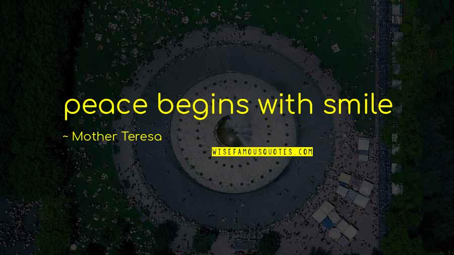 Smile And Peace Quotes By Mother Teresa: peace begins with smile