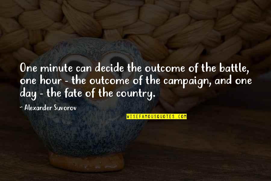Smile Even Your Heart Is Bleeding Quotes By Alexander Suvorov: One minute can decide the outcome of the Smile Even Your Heart Is Bleeding Quotes By Alexander Suvorov: One minute can decide the outcome of the