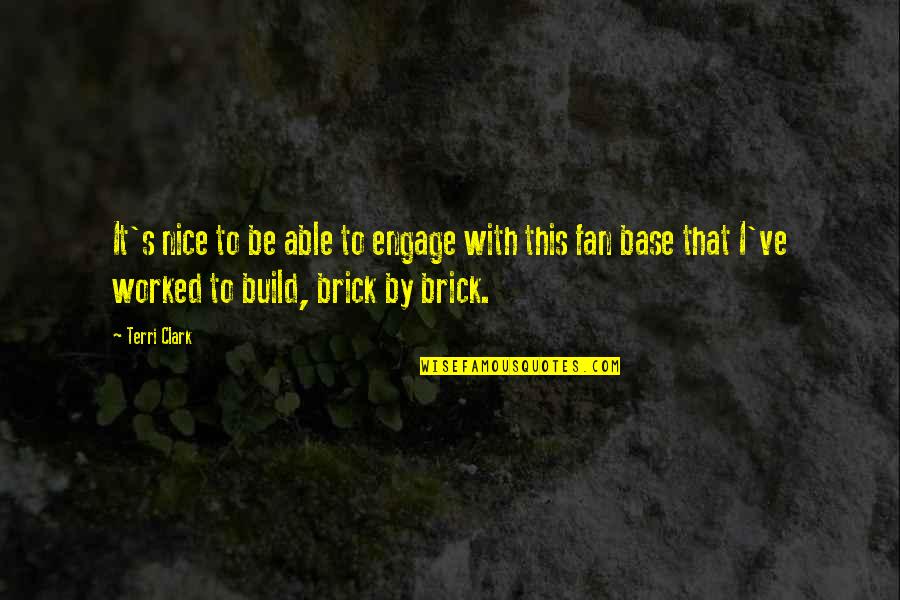 Smile Greeting Quotes By Terri Clark: It's nice to be able to engage with