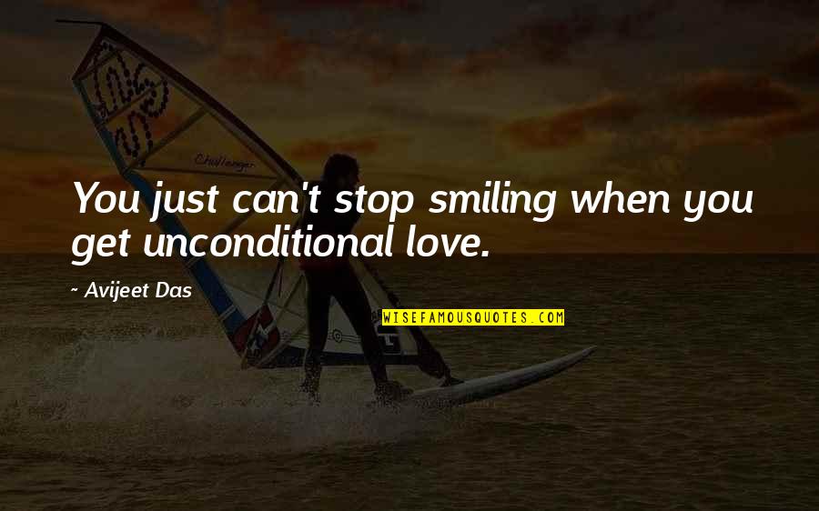 Smile When Your In Love Quotes By Avijeet Das: You just can't stop smiling when you get