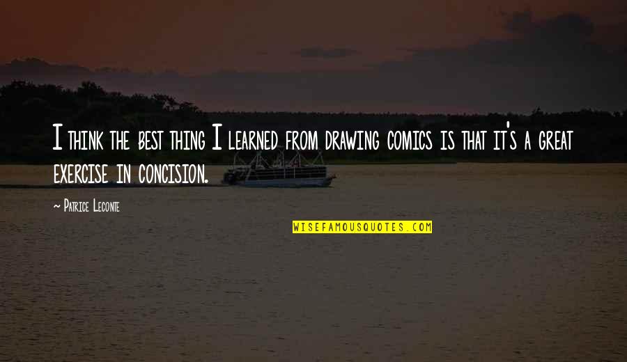 Smileage Card Quotes By Patrice Leconte: I think the best thing I learned from