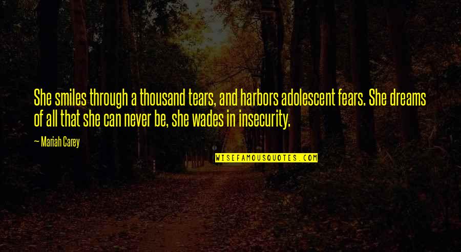 Smiles And Sadness Quotes By Mariah Carey: She smiles through a thousand tears, and harbors