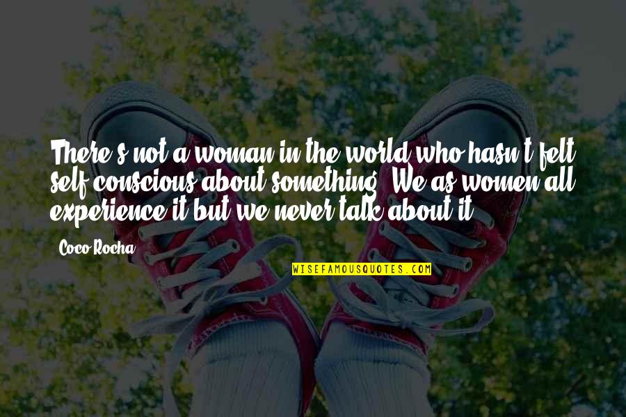 Smiling Love Quotes Quotes By Coco Rocha: There's not a woman in the world who