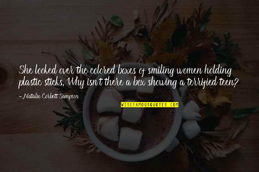 Smiling Women Quotes By Natalie Corbett Sampson: She looked over the colored boxes of smiling
