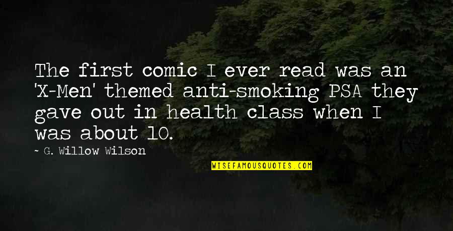 Smoking Health Quotes By G. Willow Wilson: The first comic I ever read was an