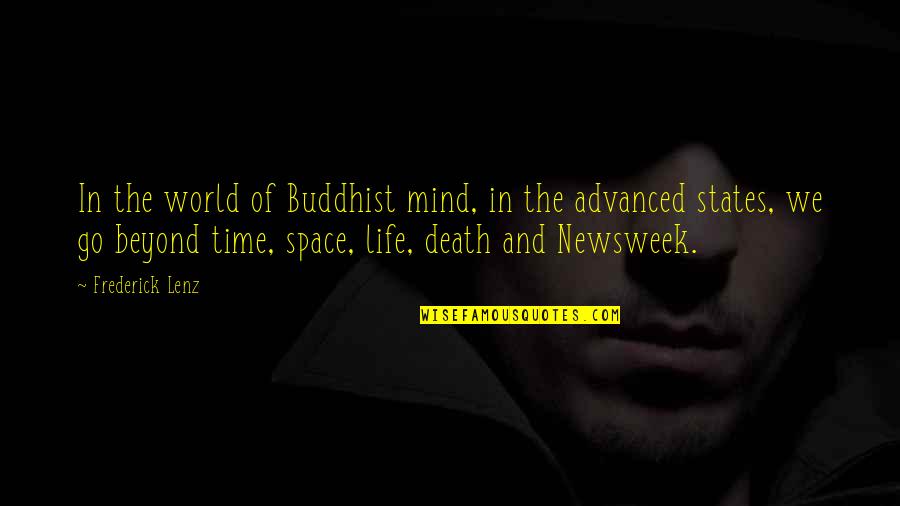 Smoking Weed And Drinking Quotes By Frederick Lenz: In the world of Buddhist mind, in the