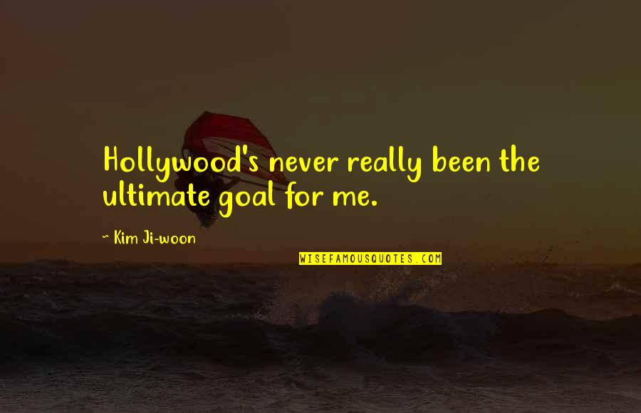 Smoothies To Lose Weight Quotes By Kim Ji-woon: Hollywood's never really been the ultimate goal for Smoothies To Lose Weight Quotes By Kim Ji-woon: Hollywood's never really been the ultimate goal for