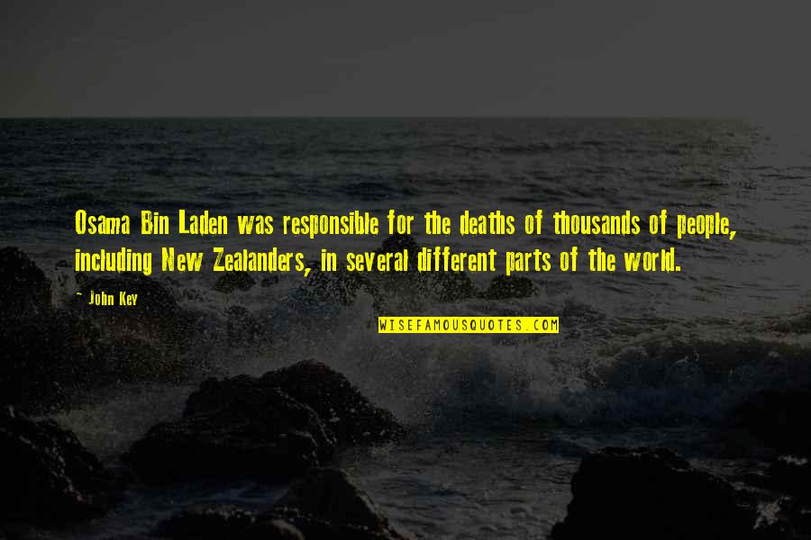 Smt Persona Quotes By John Key: Osama Bin Laden was responsible for the deaths Smt Persona Quotes By John Key: Osama Bin Laden was responsible for the deaths