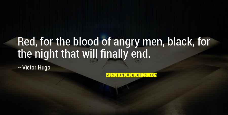 Smurf Picture Quotes By Victor Hugo: Red, for the blood of angry men, black,