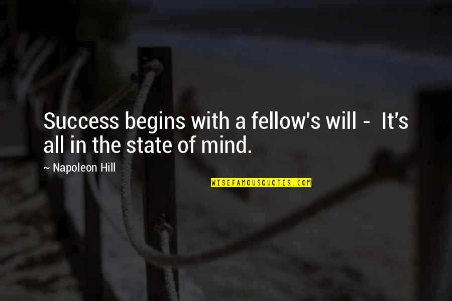 Snacked Crossword Quotes By Napoleon Hill: Success begins with a fellow's will - It's