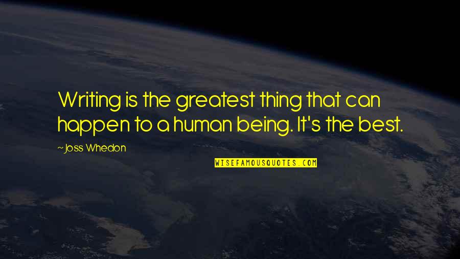 Snaffles Prints Quotes By Joss Whedon: Writing is the greatest thing that can happen