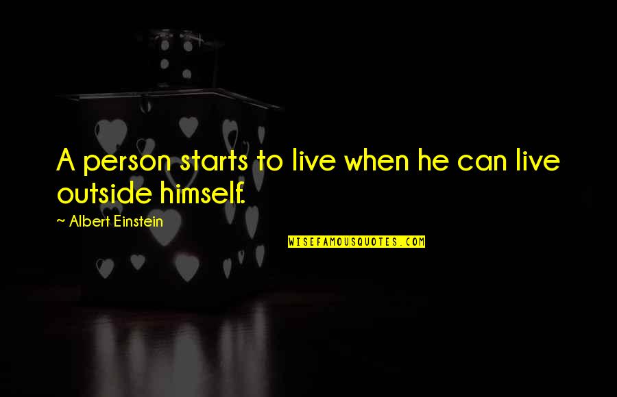 Snakelike Quotes By Albert Einstein: A person starts to live when he can