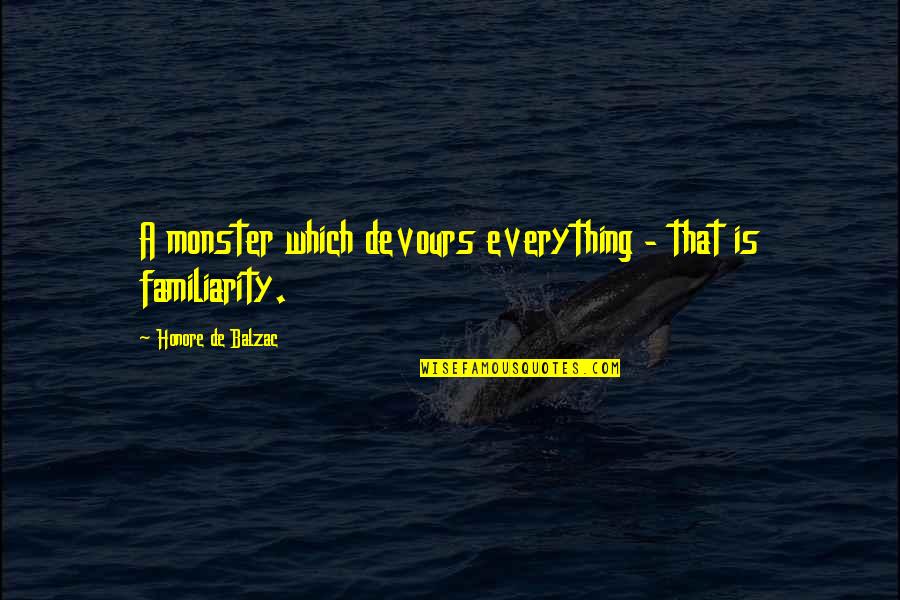 Snapchat Aesthetic Quotes By Honore De Balzac: A monster which devours everything - that is Snapchat Aesthetic Quotes By Honore De Balzac: A monster which devours everything - that is