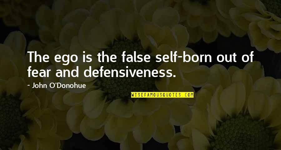 Snavely Associates Quotes By John O'Donohue: The ego is the false self-born out of Snavely Associates Quotes By John O'Donohue: The ego is the false self-born out of