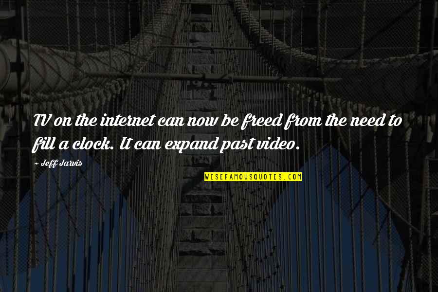 Sneaky Shady Quotes By Jeff Jarvis: TV on the internet can now be freed Sneaky Shady Quotes By Jeff Jarvis: TV on the internet can now be freed