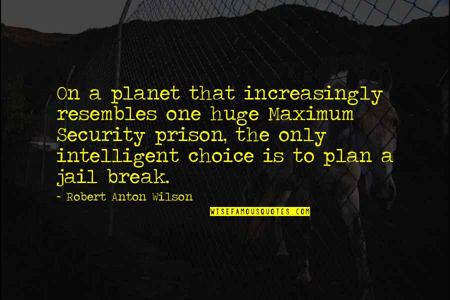Snl Drunk Uncle Quotes By Robert Anton Wilson: On a planet that increasingly resembles one huge