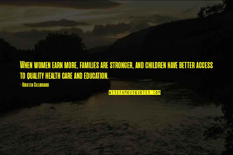 Snohetta Underwater Quotes By Kirsten Gillibrand: When women earn more, families are stronger, and Snohetta Underwater Quotes By Kirsten Gillibrand: When women earn more, families are stronger, and