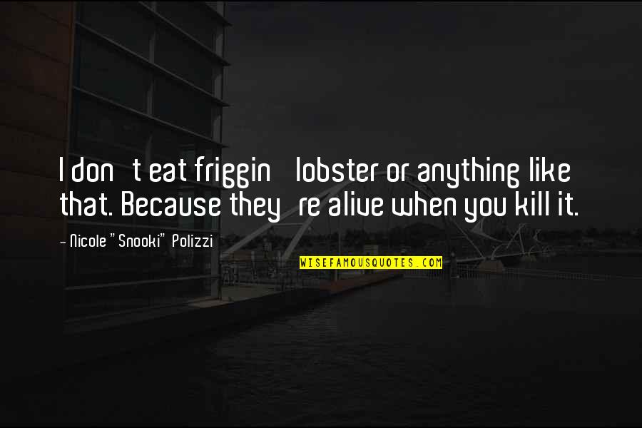 Snooki Polizzi Quotes By Nicole Snooki Polizzi Quotes By Nicole
