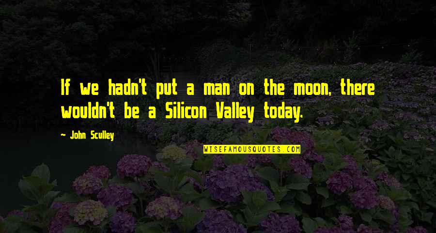 Snoopy Red Baron Quotes By John Sculley: If we hadn't put a man on the
