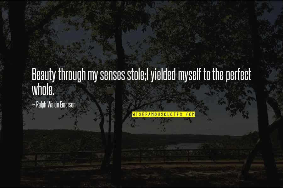 Snoopy Red Baron Quotes By Ralph Waldo Emerson: Beauty through my senses stole;I yielded myself to Snoopy Red Baron Quotes By Ralph Waldo Emerson: Beauty through my senses stole;I yielded myself to