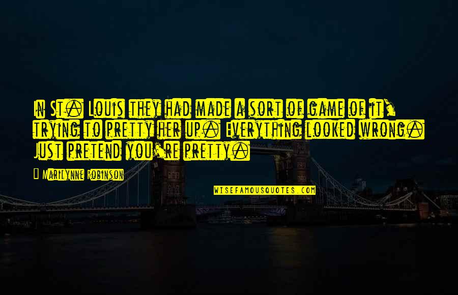 Snoopys Pier Quotes By Marilynne Robinson: In St. Louis they had made a sort