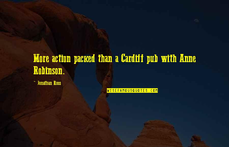 Snottily Quotes By Jonathan Ross: More action packed than a Cardiff pub with Snottily Quotes By Jonathan Ross: More action packed than a Cardiff pub with