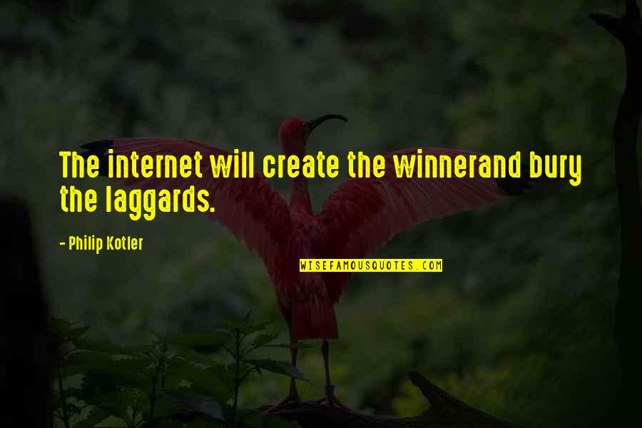Snow Blitz Session Quotes By Philip Kotler: The internet will create the winnerand bury the Snow Blitz Session Quotes By Philip Kotler: The internet will create the winnerand bury the