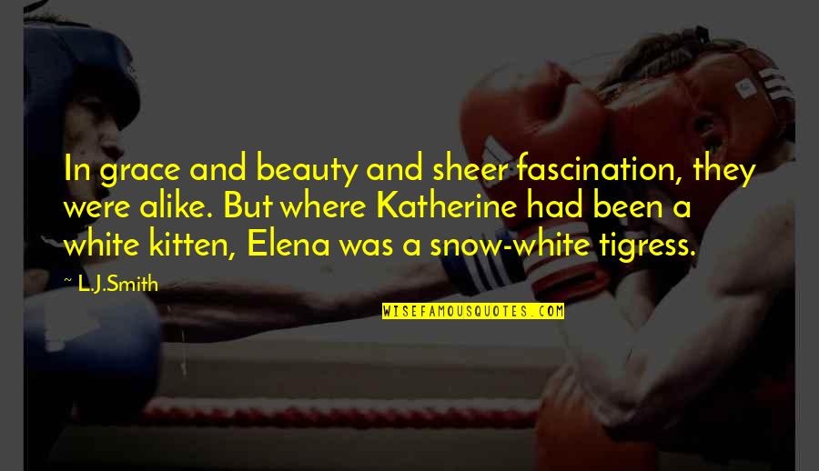 Snow White And Quotes By L.J.Smith: In grace and beauty and sheer fascination, they Snow White And Quotes By L.J.Smith: In grace and beauty and sheer fascination, they