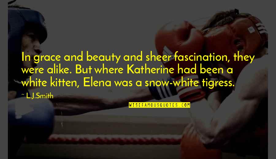Snow White's Beauty Quotes By L.J.Smith: In grace and beauty and sheer fascination, they