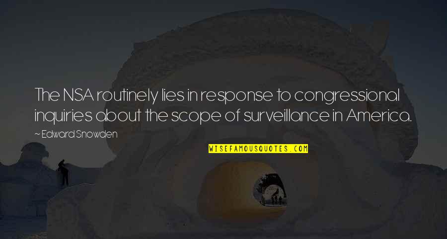 Snowden's Quotes By Edward Snowden: The NSA routinely lies in response to congressional