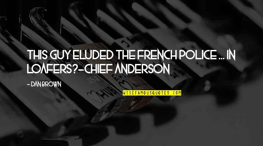 Snowpuppies Quotes By Dan Brown: This guy eluded the French police ... in