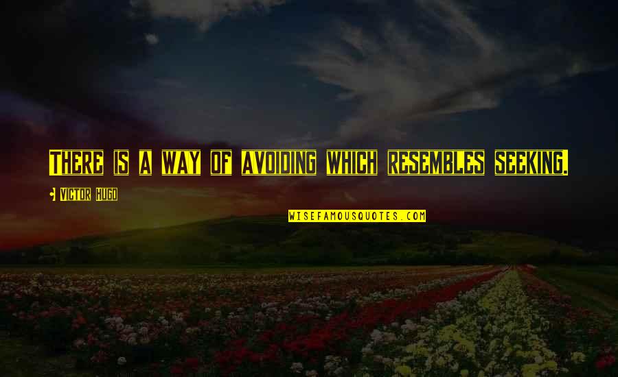 Snowy Monday Quotes By Victor Hugo: There is a way of avoiding which resembles Snowy Monday Quotes By Victor Hugo: There is a way of avoiding which resembles